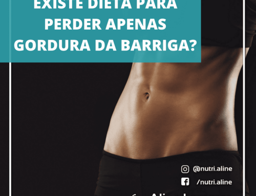 Existe dieta para perder gordura apenas na barriga?